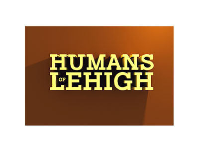 Humans of Lehigh - 3D Text