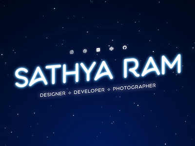 Sathya Ram | Website Hero Animation css design development glow graphic hero logo night stars typography vector