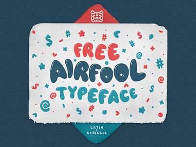 AIRFOOL | FREE FONT artwork baloons cartoon creative cute cyrillic design font free fun funny graphic design illustration kid kids type typeface