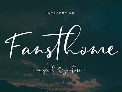 Fansthome | a modern Calligraphy font with Signature effect curve
