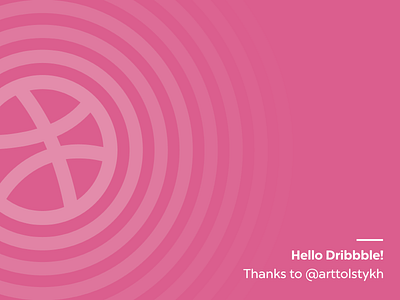 Hello Dribbble!