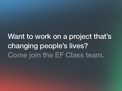 Product Designer? Come join the EF Class team.