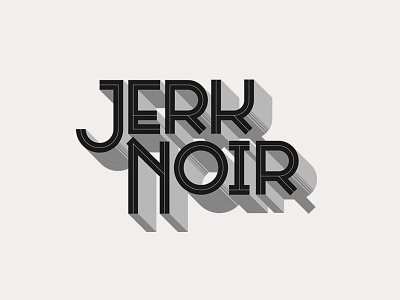 Jerk Noir