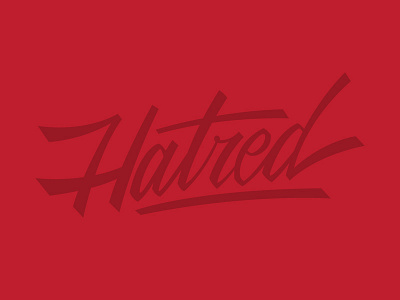 Hatred brush brush pen illustrator letter tombow type typography