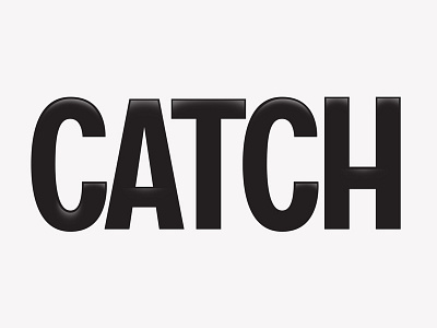 Catch design illustration illustrator type typography vector