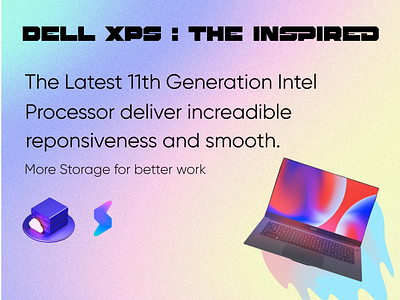 Laptop Ads - Dell XPS abstract ads awesome brand branding cool dell design elegant graphics illustration intel laptop new ram ui xps yuva