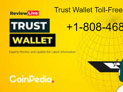 Trust Wallet Toll-Free Number +1(1808-468-8754) 3d animation app art branding clean design illustration logo ui