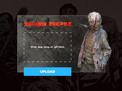 Daily UI - 031 - File Upload dailyui drag drop twd upload zombies