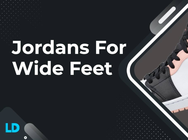 Best Jordans For Wide Feet by Legendary Diary on Dribbble