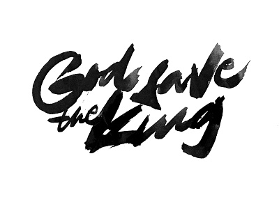 God Save The King calligraphy king lettering typography