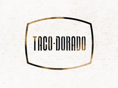 TACO DORADO calligraphy lettering logo restaurant type