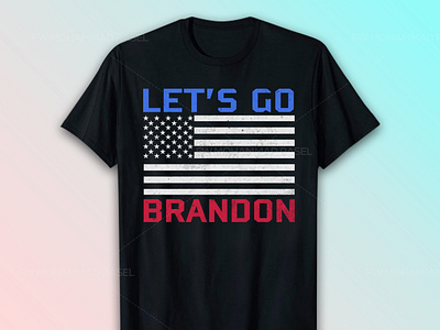 LET'S GO BRANDON T-SHIRT DESIGN