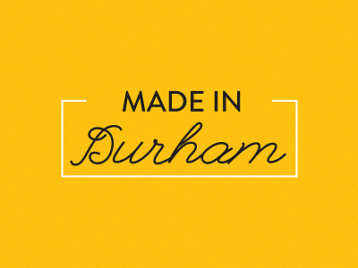 Made In Durham