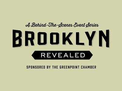 Brooklyn Revealed brooklyn greenpoint identity lockup nyc prohibition thirsty type typography