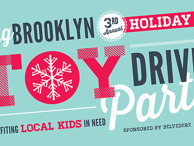 Big Brooklyn Holiday Toy Drive 2014 holiday red snowflake turquoise typography