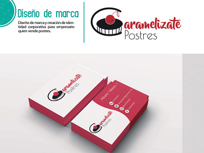 Brand Design - Caramelizate Postres branding desingn graphic design logo