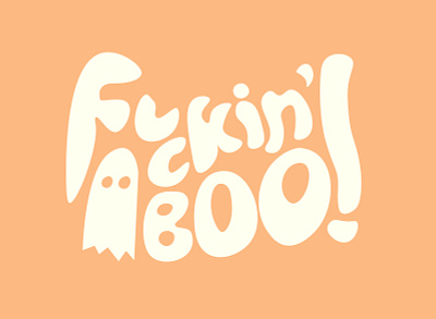 f*ckin' BoO! boo curvature fluid type freeform ghost halloween illustration october spooky typography