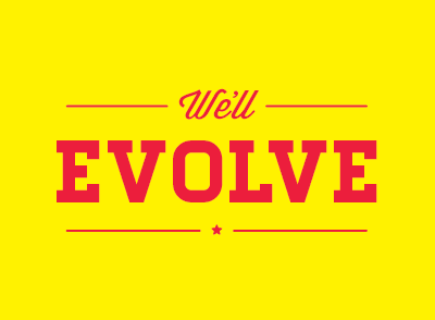 We'll Evolve advertising client homestead lockup red stars super typography yellow