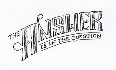 The Answer Is In The Question Small 6wordmemoirs handlettering handmade illustration typography