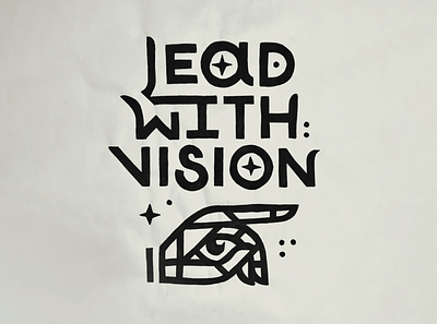 Lead With Vision banner draw eye hand hand drawn illustraion lead leadership markers paint point pointing posca stars typography