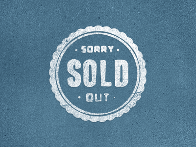 Sold Out badge duggard sold sold out store