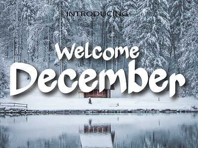 Welcome December christmas fonts december display display fonts fonts fonts aesthetic fonts for instagram fonts google fonts love fonts style fontspace lettering lettering art poster poster design poster font poster print typography welcome december winter fonts