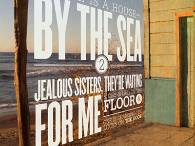 House By The Sea Type Rebound fun lyrics personal poster type typography