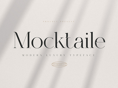 Mocktaile | Modern Luxury Typeface font blogger serif font