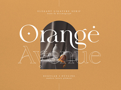 Orange Avenue | Ligature Serif Font branding