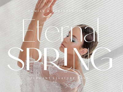 Eternal Spring | Elegant Sans Family branding magazine