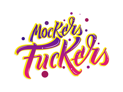 Mockers Fuckers