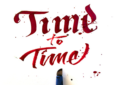 Time to Time calligraphy gotic handmadefont lettering