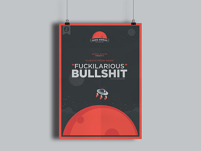 Fuckilarious Bullshit artist bullshit client design designer fayz fun mars planet quote serial kolor typography