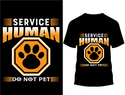 Service human do not pet T-shirt design.. custom design custom t shirt custom t shirt design design dog dog lover doge doggie illustration logo pugg typography vector