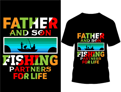 Father and son fishing partners for life t-shirt design.. custom design custom t shirt custom t shirt design design father and son fishing partners fishing fishing boy illustration logo typography vector