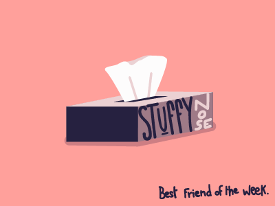 Best friend of the week!!! bff illustration illustrator sick stuffynose tissue tissuebox type typography