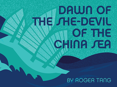 The Dawn of the She-Devil of the China Sea