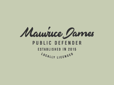 Maurice James: Public Defender attorney branding judge lock up logo prosecutor public defender trademark