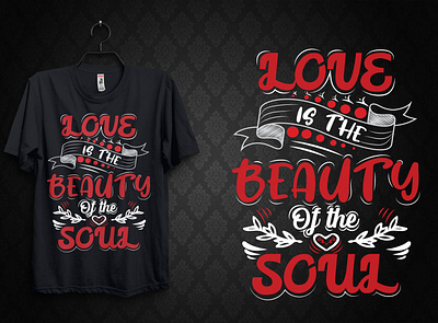 Love is the Beauty of the soul t shirt lyrics