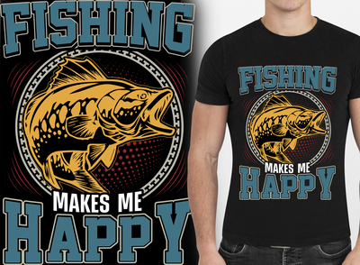 Fishing makes me happy _Fishing T Shirt by AK ASHIK ASHIK on Dribbble