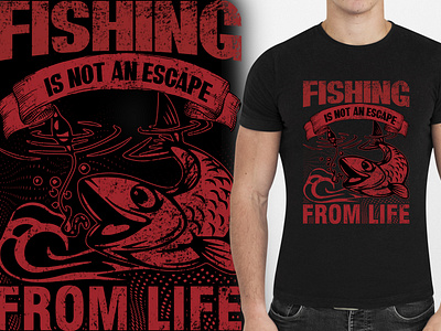 Fishing is not an escape from life_Fishing T Shirt