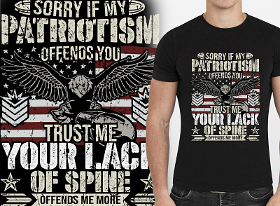 Sorry if my patriotism offends you_Veteran T Shirt Design t shirt