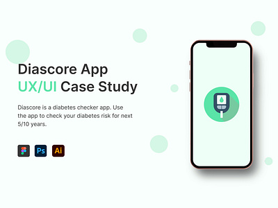 UX/UI Case Study - Diascore App