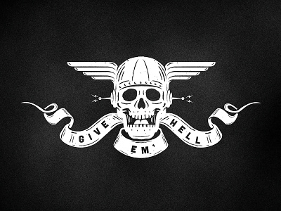Give Em Hell badges banner drawn flying hand radar radio skull