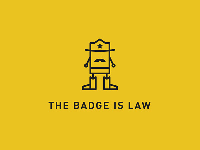 Badge is Law