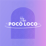 The Poco Loco Generation