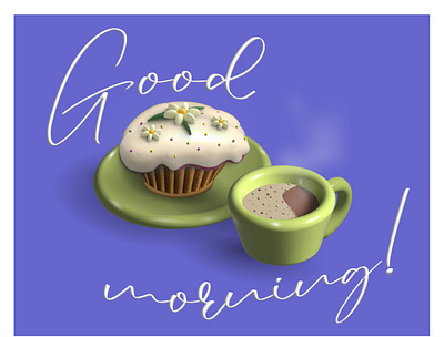 Good morning! Card. 3D 3d background cup design food graphic design illustration postcard