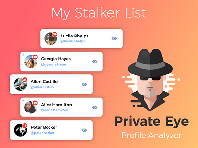 Private Eye - Instagram Stalkers List app application instagram ios mobile ui ux
