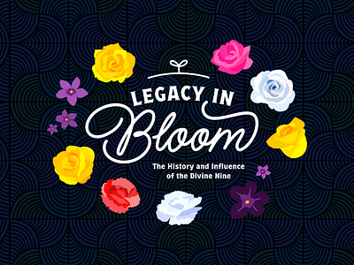 Legacy in Bloom: The History and Influence of the Divine Nine exhibition design graphic design hand lettering illustration typography vector