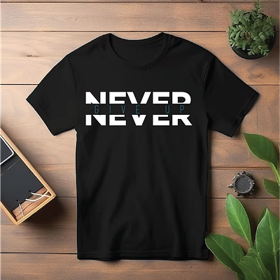 Never Give Up Typography T-shirt Design design graphic design illustration logo typography vector web design